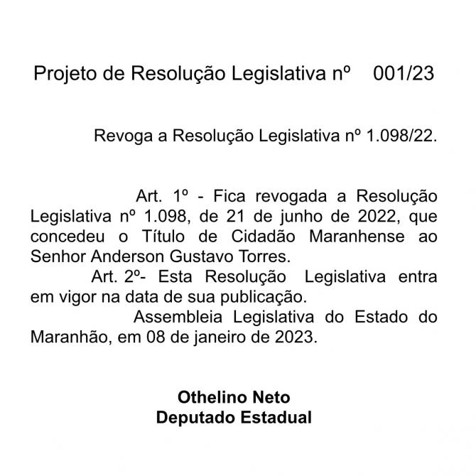 Projeto de Othelino propõe revogação Título de Cidadão Maranhense concedido ao ex-secretário Anderson Torres