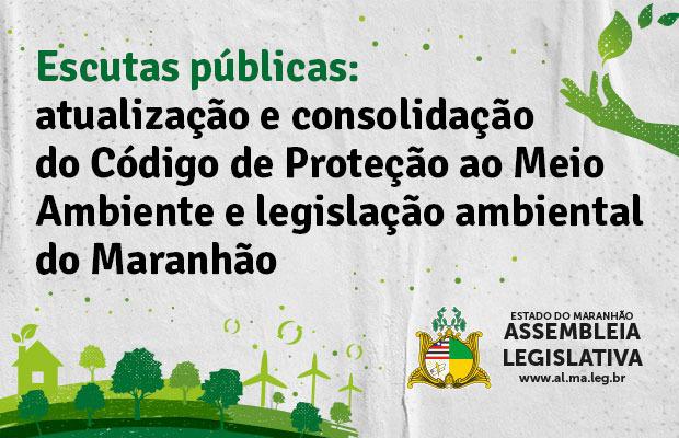 Abertas as inscrições para primeira escuta pública sobre atualização da legislação ambiental do Maranhão