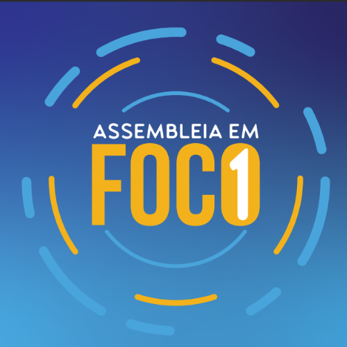 Assembleia em Foco – 1ª edição