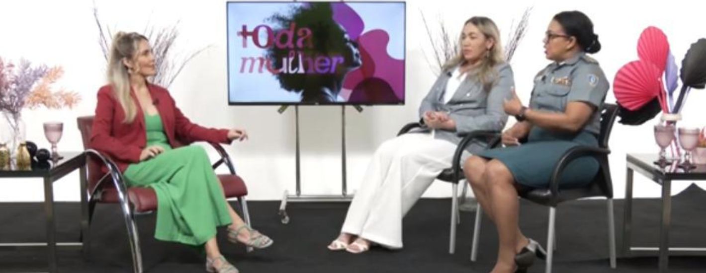 Combate à violência de gênero é pauta do programa “Toda Mulher”