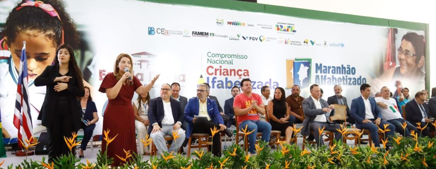 Iracema Vale participa de lançamento do Compromisso Nacional Criança Alfabetizada e Programa Maranhão Alfabetizado