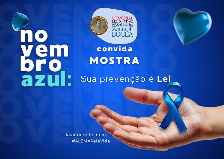Mostra Novembro Azul: Sua Prevenção é Lei